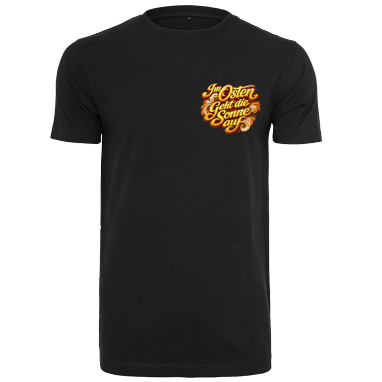 Basic Shirt "Im Osten geht die Sonne auf"